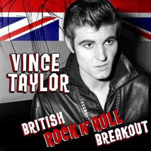 收聽Vince Taylor & His Playboys的Whatcha Gonna Do (When Your Baby Leaves You)歌詞歌曲