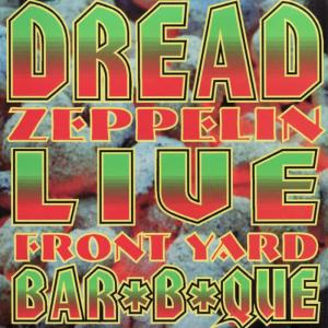 Dread Zeppelin的專輯Live: Front Yard Bar*B*Que