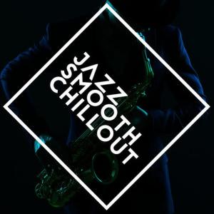 Chillout Jazz的專輯Jazz: Smooth Chillout