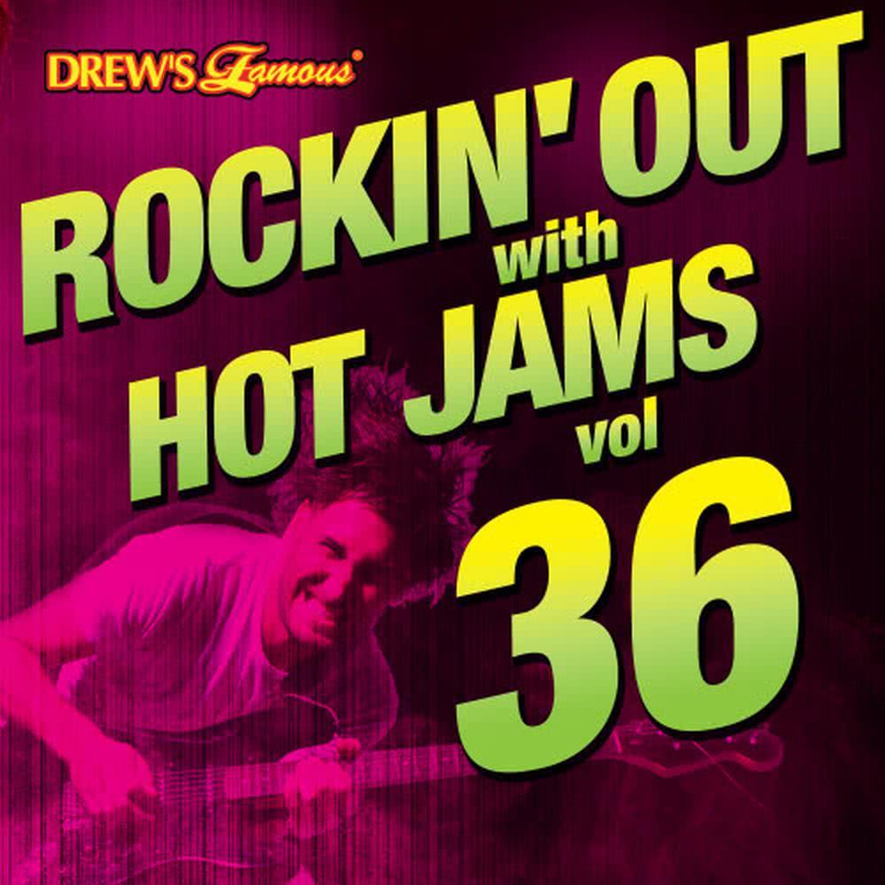 Rockin' out with Hot Jams, Vol. 36