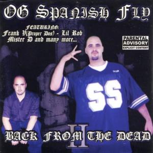 O.G. Spanish Fly的專輯Back From The Dead
