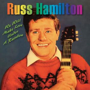 收聽Russ Hamilton的We Will Make Love歌詞歌曲