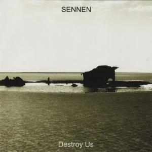 Sennen的專輯Destroy Us