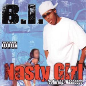收聽B.I.的Nasty Girl (Explicit)歌詞歌曲