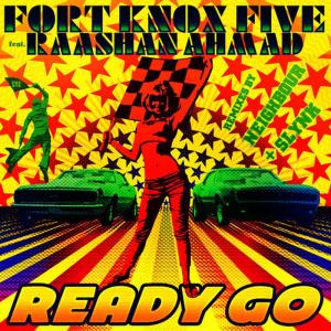 ดาวน์โหลดและฟังเพลง Ready Go (feat. Raashan Ahmad)(Original Mix) พร้อมเนื้อเพลงจาก Fort Knox Five