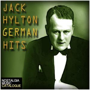ดาวน์โหลดและฟังเพลง I Kiss Your Hand, Madame พร้อมเนื้อเพลงจาก Jack Hylton