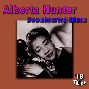 ดาวน์โหลดและฟังเพลง I Wont Let You Down พร้อมเนื้อเพลงจาก Alberta Hunter