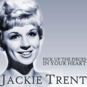 Jackie Trent的專輯Pick Up the Pieces / In Your Heart