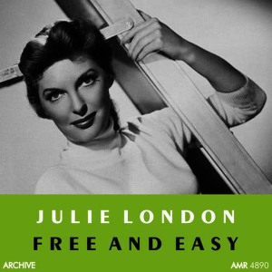 อัลบัม Free and Easy ศิลปิน Julie London