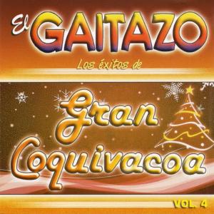 Gran Coquivacoa的專輯El Gaitazo - Los Exitos de Gran Coquivacoa, Vol. 4