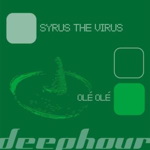 ดาวน์โหลดและฟังเพลง Ole Ole (Calle Ocho Radio) พร้อมเนื้อเพลงจาก Syrus the Virus