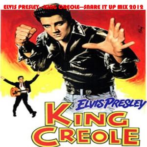 ดาวน์โหลดและฟังเพลง King Creole (Snare It Up Mix) พร้อมเนื้อเพลงจาก Elvis Presley