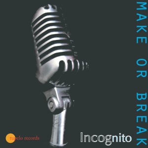 ดาวน์โหลดและฟังเพลง Right There พร้อมเนื้อเพลงจาก Incognito