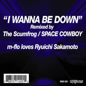 收聽M-Flo的I Wanna Be Down (Space Cowboy Disco Edit Mix)歌詞歌曲