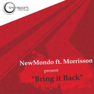ดาวน์โหลดและฟังเพลง Bring it back (Fabio Tosti under dub mix) พร้อมเนื้อเพลงจาก New Mondo