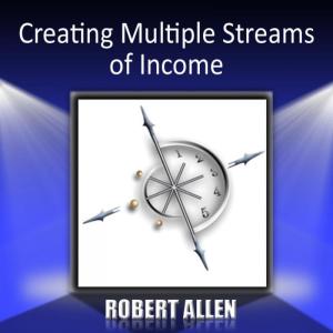 อัลบัม Creating Multiple Streams of Income ศิลปิน Robert Allen