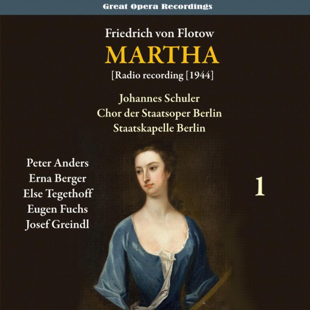 Martha: Act II, Part 1