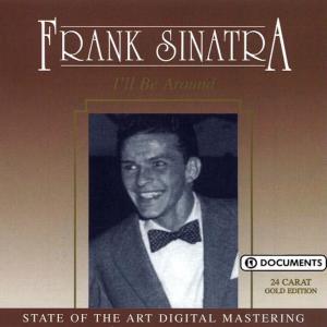 Frank Sinatra的專輯I'll Be Around