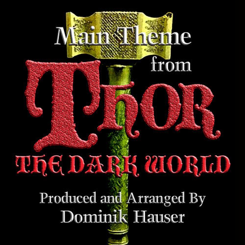 Main Theme (From "Thor: The Dark World")