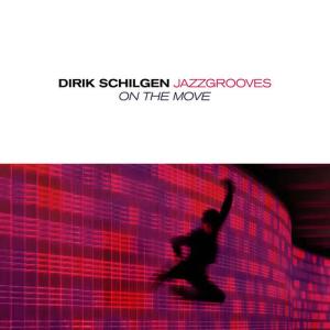 ดาวน์โหลดและฟังเพลง On the Move พร้อมเนื้อเพลงจาก Dirik Schilgen Jazzgroves
