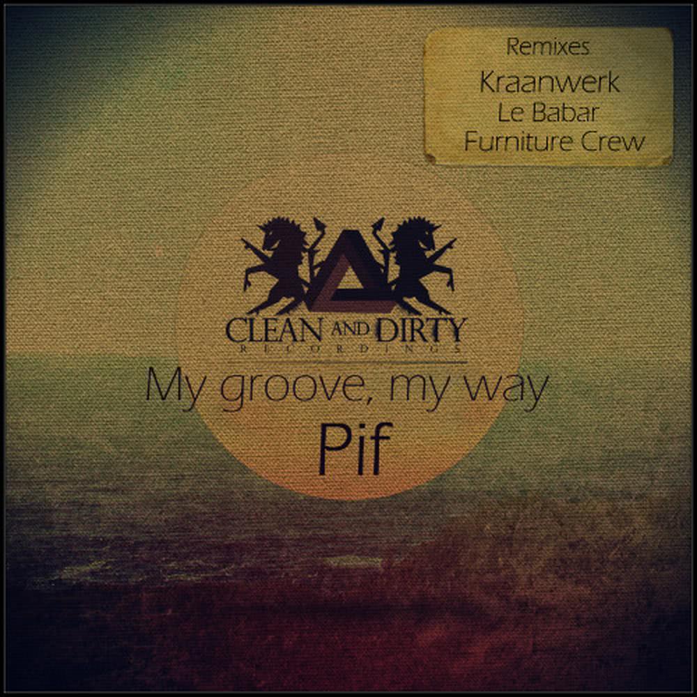 My Groove, My Way (Original Mix)