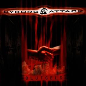 Cyborg Attack的專輯Blutgeld