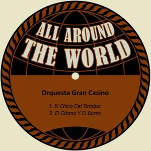 收聽Orquesta Gran Casino的El Gitano y el Burro歌詞歌曲