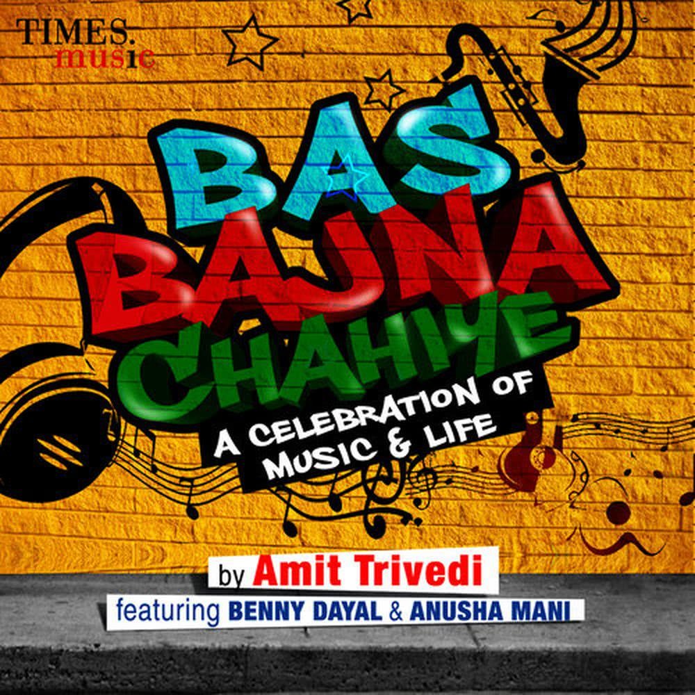 Bas Bajna Chahiye (feat. Benny Dayal & Anusha Mani)