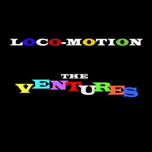 The Ventures的專輯Loco-Motion