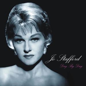 ดาวน์โหลดและฟังเพลง Day By Day พร้อมเนื้อเพลงจาก Jo Stafford