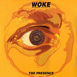 The Presence的專輯Woke