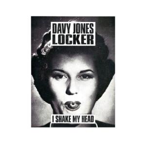 收聽Davy Jones Locker的I Shake My Head歌詞歌曲