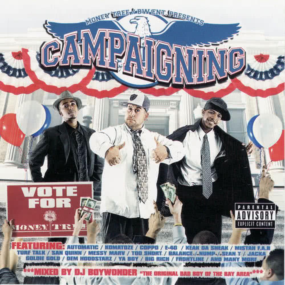 Money Tree Presents: Campaigning