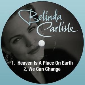 收聽Belinda Carlisle的Heaven Is a Place on Earth歌詞歌曲