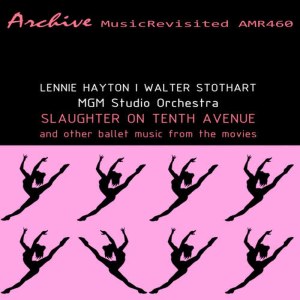 Herbert Stothart的專輯Slaughter On Tenth Avenue & Other Ballet Music from Motion Pictures
