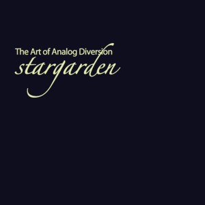 Stargarden的專輯The Art of Analog Diversion