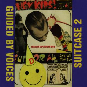 ดาวน์โหลดและฟังเพลง Two or Three Songs พร้อมเนื้อเพลงจาก Guided By Voices