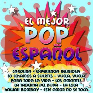 Various Artists的專輯El Mejor Pop Español