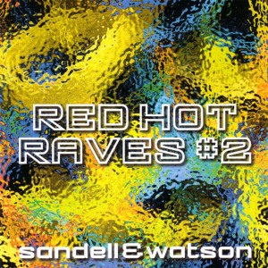 Mark Sandell的專輯Red Hot Raves 2