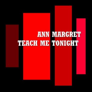 ดาวน์โหลดและฟังเพลง That's What I Like พร้อมเนื้อเพลงจาก Ann-Margret