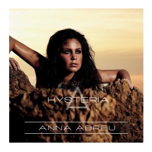 ดาวน์โหลดและฟังเพลง Hysteria พร้อมเนื้อเพลงจาก Anna Abreu