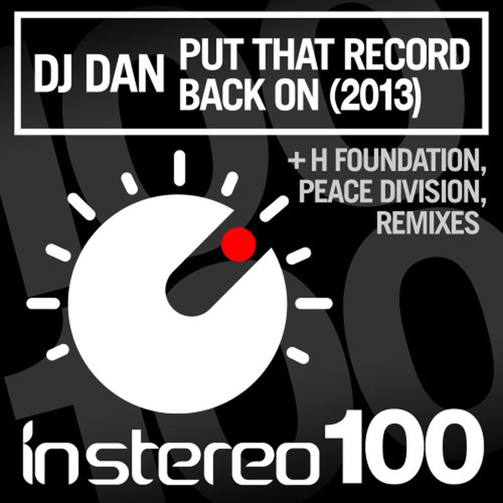 Put That Record Back On (Peace Division Remix)