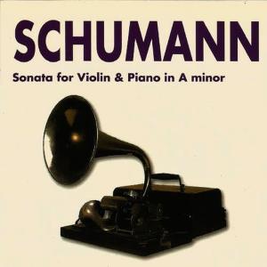 Marian Lapsansky的專輯Schumann - Sonata for Violin & Piano in A Minor