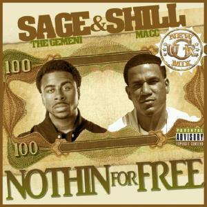 ดาวน์โหลดและฟังเพลง Nothin for Free (New Mix) พร้อมเนื้อเพลงจาก Shill Macc