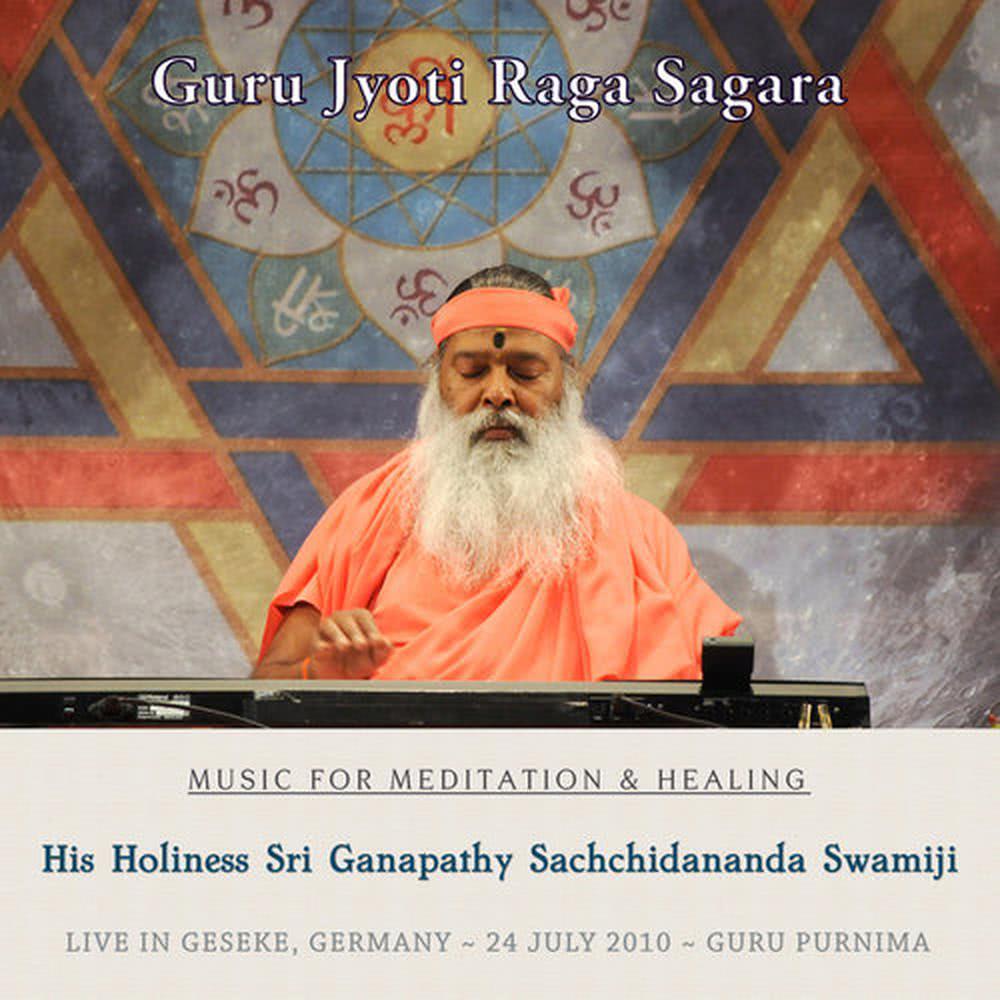 Guru Jyoti Raga Sagara - Ragas: Eeshana / Bhuvaneshvari / Hindola / Kamavardhini (Live)