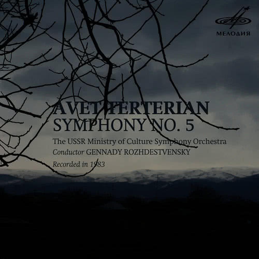 Avet Terterian: Symphony No. 5