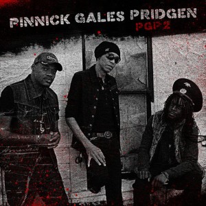 อัลบัม Pgp 2 ศิลปิน Pinnick Gales Pridgen