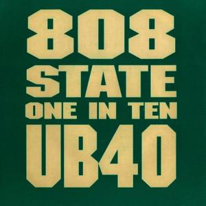 收聽808 State的One In Ten(Fast Fon Mix)歌詞歌曲