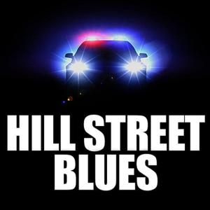 收聽Various Artists的Hill Street Blues歌詞歌曲