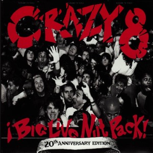 Crazy 8's的專輯Big Live Nut Pack